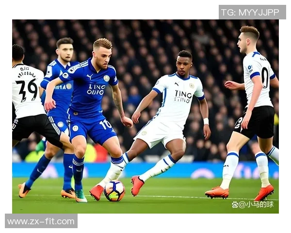 英超焦点战李斯特城对决纽卡斯尔全方位分析与推荐